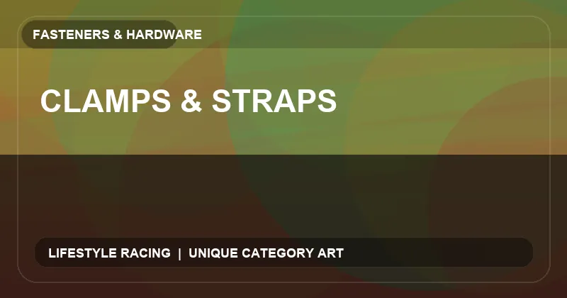 Clamps & Straps